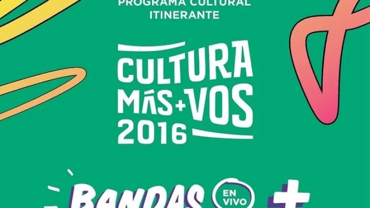 Cultura más vos llega a Monje con una importante movida cultural