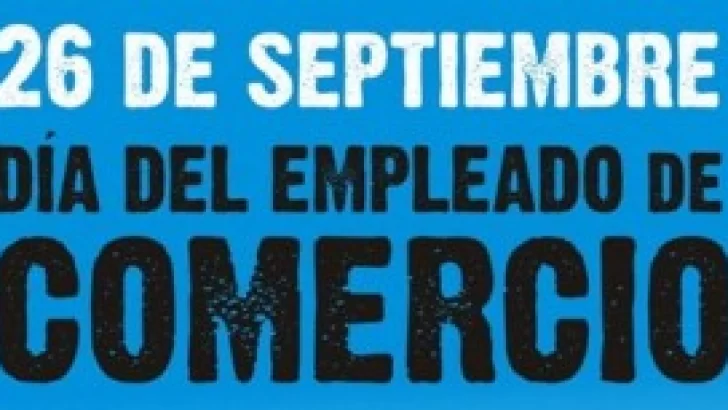 Sin actividad comercial por el día del Empleado de Comercio