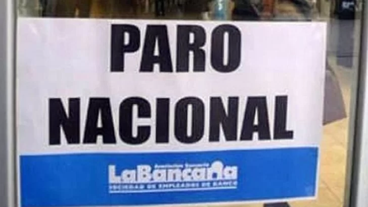 Ratifican el paro bancario y no habrá actividad ni lunes ni martes